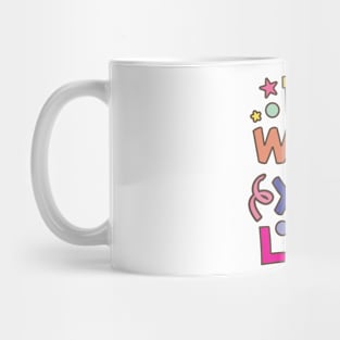 Do What You Love - Positive Quote Mug